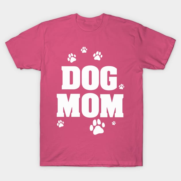 Dog Mom T-Shirt by TheHenHouse